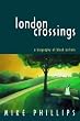 London Crossings: A Biography of Black Britain (Literature, Culture, and Identity)