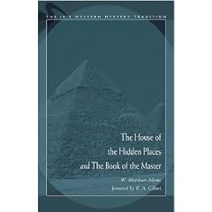 House of the Hidden Places & the Book of the Master