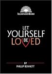 Let Yourself Be Loved (Illumination Books)