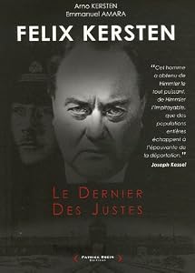 Felix Kersten, l’extraordinaire médecin de Himmler Felix Kersten, l’extraordinaire médecin de Himmler
