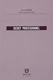 Revue Emile Bruylant  / Secret professionnel
