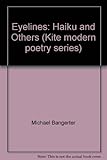 Eyelines : Haiku and others