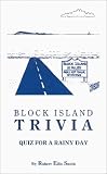 Block Island Trivia 2008 Edition