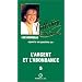 L'argent et l'abondance, tome 5