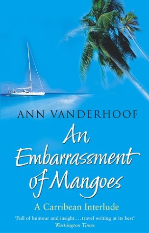 City Travel Guides Discounted  Books : An Embarassment of Mangoes