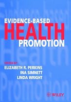 Evidence-based Health Promotion: Principles and Practice