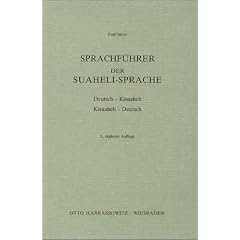 Sprachführer der Suaheli - Sprache: Deutsch - Kisuaheli; Kisuaheli - Deutsch