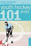 Cover of 101 Youth Hockey Drills by Stuart Dempster Dennis Hay 0713671963