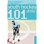 101 Youth Hockey Drills (101 Youth Drills) (101 Youth Drills)