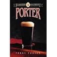 Porter (Classic Beer Styles Series) by Terry Foster