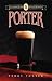 Porter (Classic Beer Styles Series)