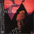 Live at Montreux by  Sun Ra 