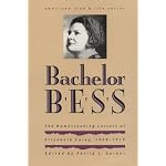 Bachelor Bess: The Homesteading Letters of Elizabeth Corey, 1909-1919 (American Land & Life) book cover