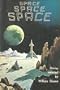 Space , Space , Space