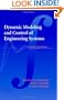 Dynamic Modeling and Control of Engineering Systems