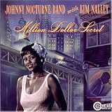 Review Johnny Nocturne Band  / Million Dollar Secret