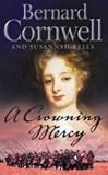 Cover of A Crowning Mercy by Bernard Cornwell Susannah Kells 0007168233