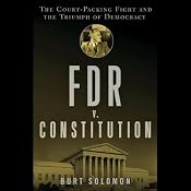 FDR v. The Constitution | [Burt Solomon]