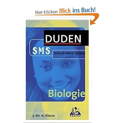 Biologie. Duden SMS: F�r Sch�ler der Sekundarstufe I aller Schulformen