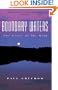 Boundary Waters: The Grace of the Wild (The World As Home)