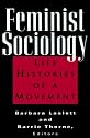 Feminist Sociology: Life Histories of a Movement