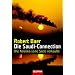 Die Saudi-Connection. Wie Amerika seine Seele verkaufte