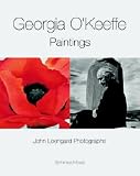 Georgia O Keeffe John Loengard: Paintings And Photographs