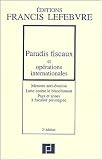 Revue Francis Lefebvre  / Paradis fiscaux