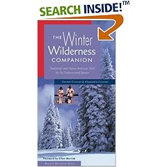 The Winter Wilderness Companion: Traditional and Native American Skills for the Undiscovered Season