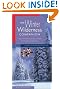 The Winter Wilderness Companion: Traditional and Native American Skills for the Undiscovered Season