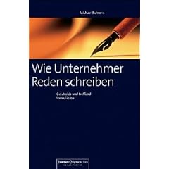 Wie Unternehmer Reden schreiben: Geistreich und treffend formulieren