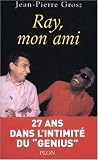 Revue Plon  / Ray, mon ami