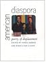 American Diaspora: Poetry of Displacement