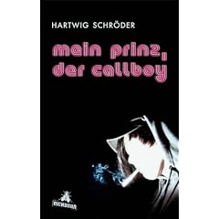 Mein Prinz, der Callboy