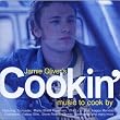 Jamie Oliver's Cookin': Music to Cook By