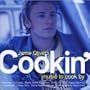 Jamie Oliver's Cookin': Music to Cook By