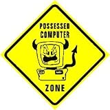 POSSESSED COMPUTER ZONE devil joke sign