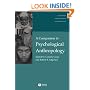 A Companion to Psychological Anthropology: Modernity and Psychocultural Change (Blackwell Companions to Anthropology)