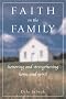 Faith in the Family: Honoring and Strengthening Home Spirit