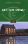 Better Dead