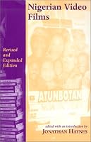 Nigerian Video Films: Revised Edition (Ohio RIS Africa Series)