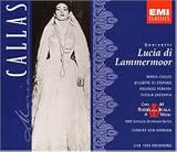 Donizetti: Lucia di Lammermoor (Gesamtaufnahme(ital.),Aufnahme Live Berliner Staatsoper 29.09.1955) - Callas