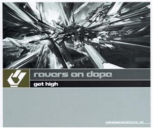 Ravers On Dope - Get High (Remix) Lyrics - Zortam Music