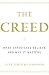 The Creed: What Christians Believe and Why it Matters
