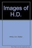 Images of H.D. / [by] Eric W. White. From 'The mystery' / [by] H.D