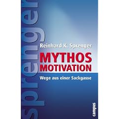 Mythos Motivation. Wege aus einer Sackgasse. Amazon.de Sonderausgabe.