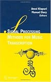 Signal Processing Methods for Music Transcription
