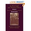 A History of Their Own: Women in Europe from Prehistory to the Present, Vol. 2