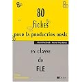 80 fiches pour la production orale