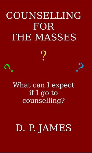 Counselling for the Masses: What can I expect if I go to counselling?